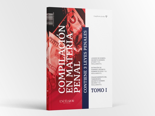 Compilación en Materia Penal - Tomo I